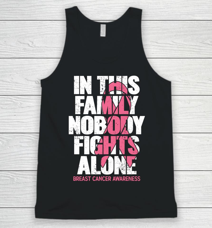 In This Family No One Fights Alone Breast Cancer Awareness Unisex Tank Top