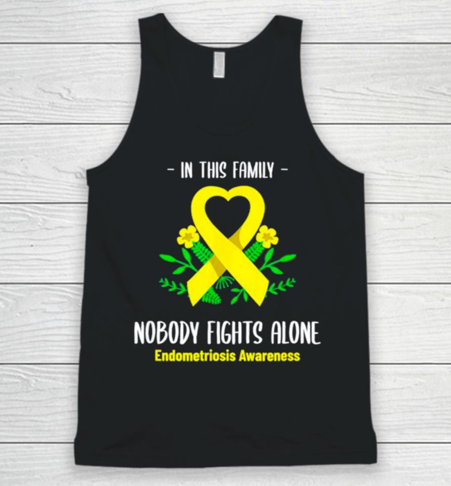 In This Family Nobody Fights Alone Endometriosis Awareness Unisex Tank Top