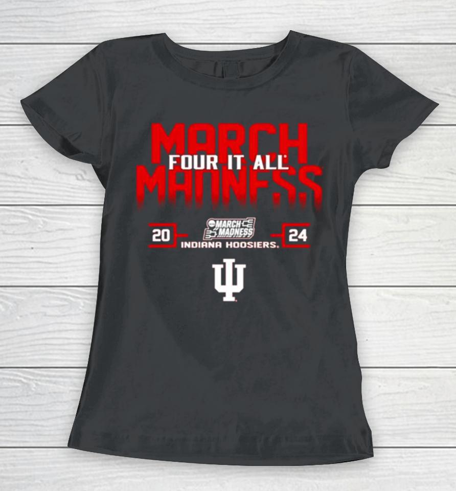 Indiana Hoosiers 2024 For It All March Madness Women T-Shirt