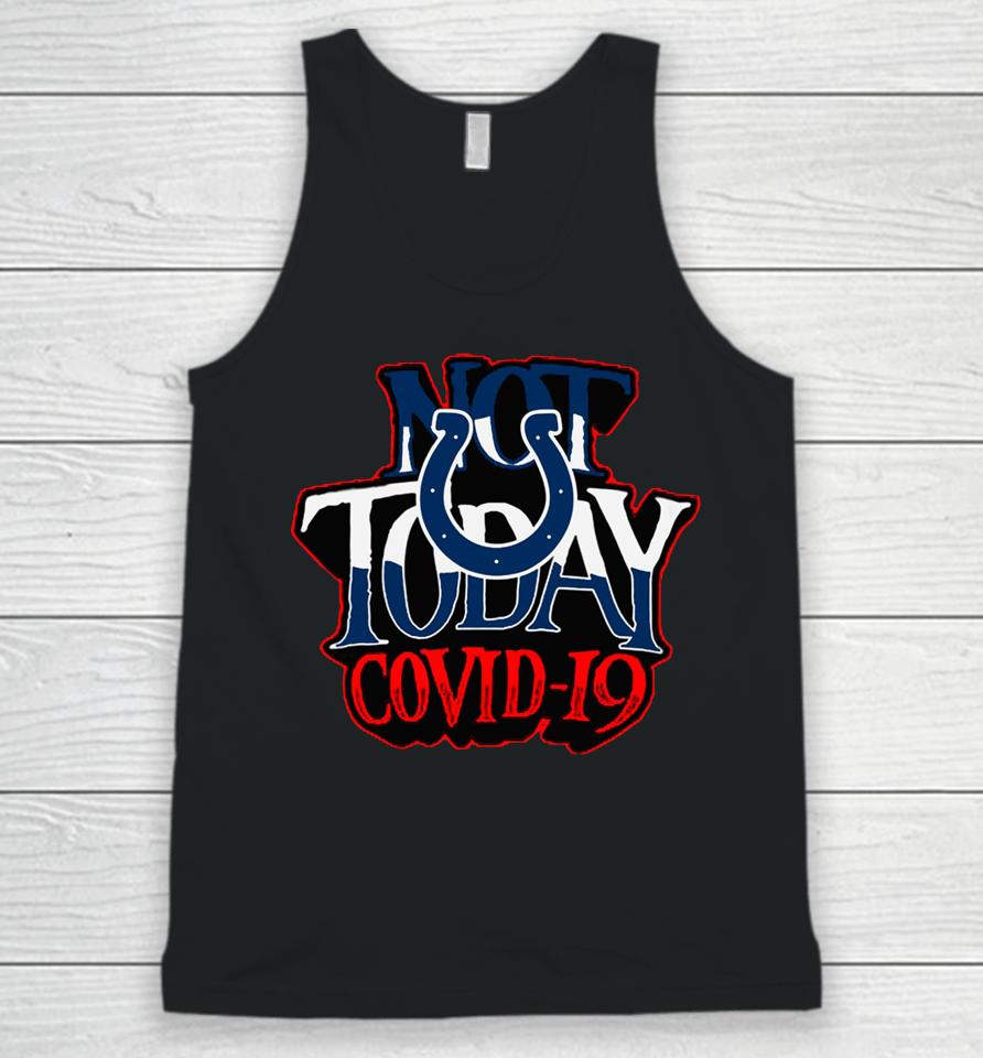 Indianapolis Colts Not Today Covid 19 Unisex Tank Top