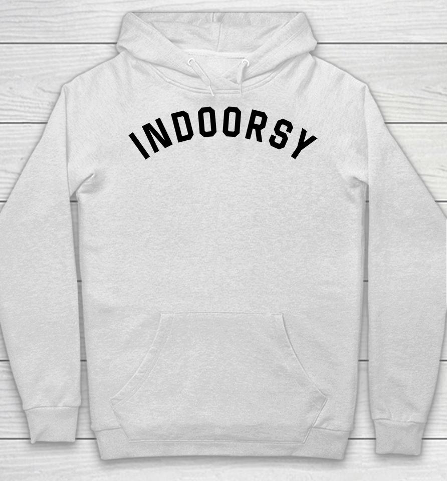 Indoorsy Hoodie