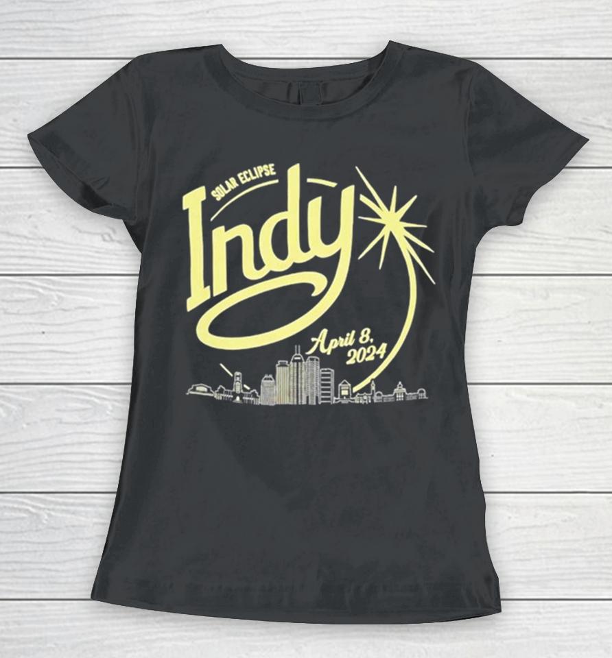 Indy Visit Indy Eclipse Commemorative April 8 2024 Women T-Shirt