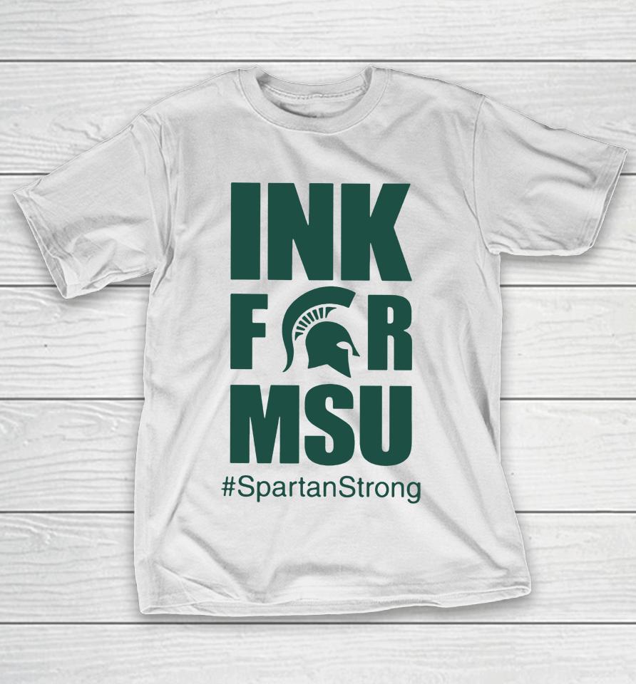 Ink Therapy Lansing Ink For Msu Spartanstrong Spartan Strong T-Shirt