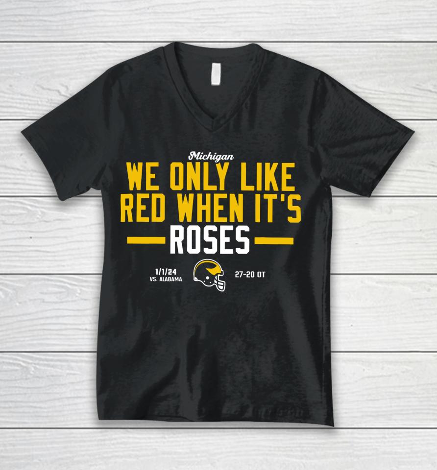 Instntclassics Michigan We Only Like Red When It's Roses Unisex V-Neck T-Shirt