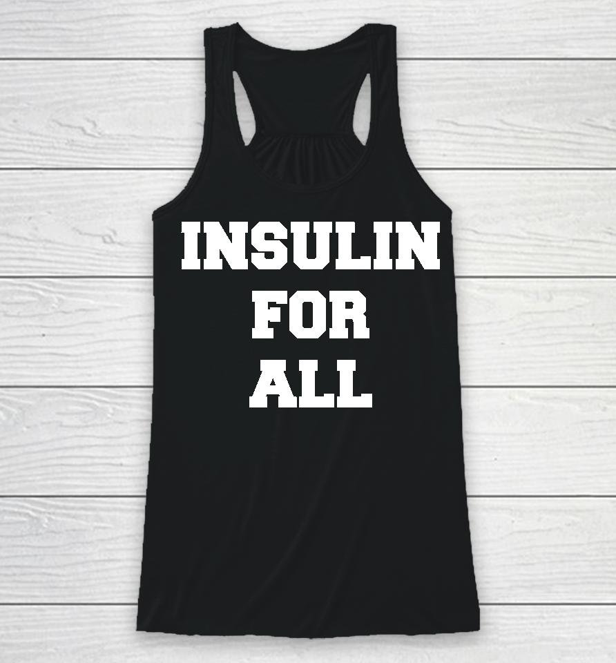 Insulin For All Racerback Tank