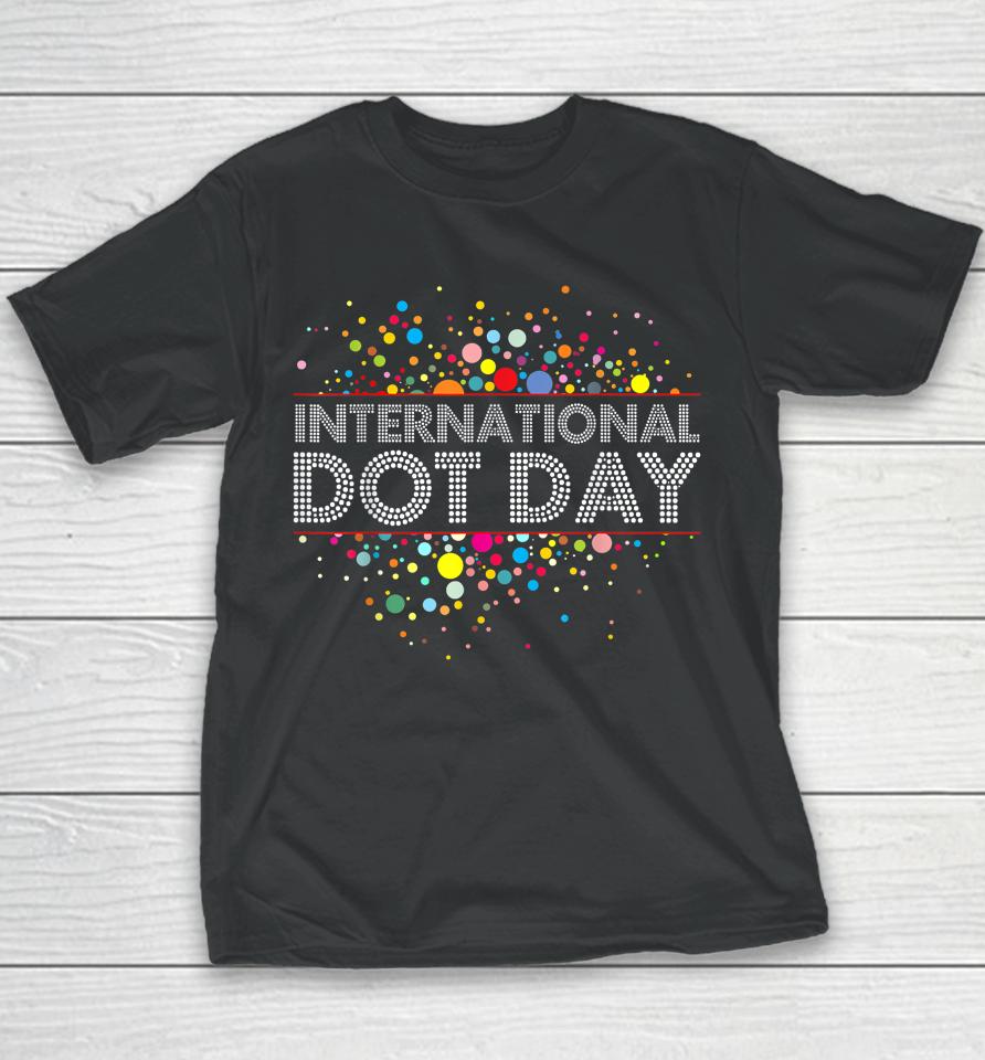 International Dot Day Colorful Youth T-Shirt