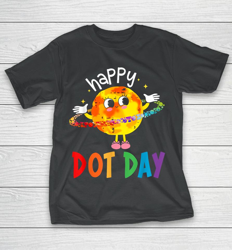 International Dot Day Kids Colorful Polka Dot Happy Dot Day T-Shirt