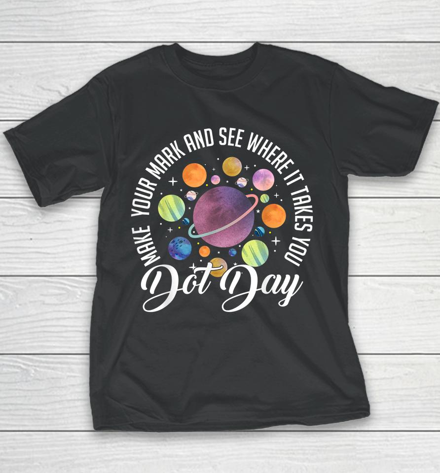 International Dot Day Shirt Make Your Mark Youth T-Shirt