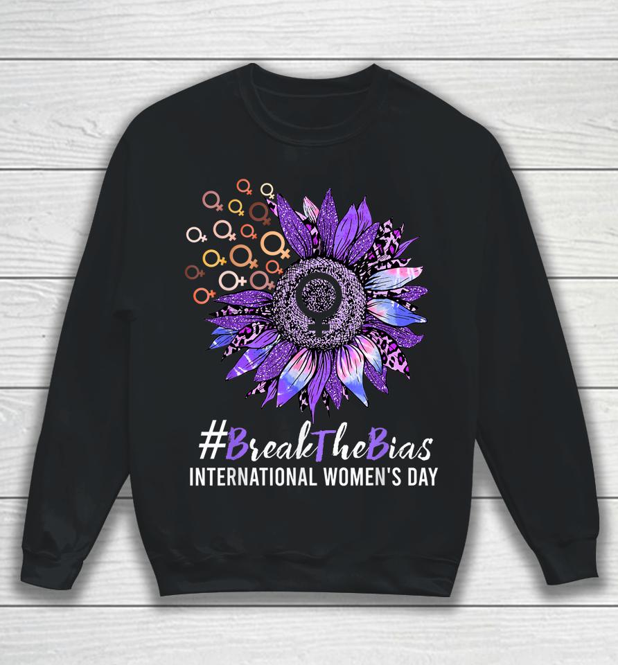 International Women's Day Gender Equality Break The Bias Sweatshirt
