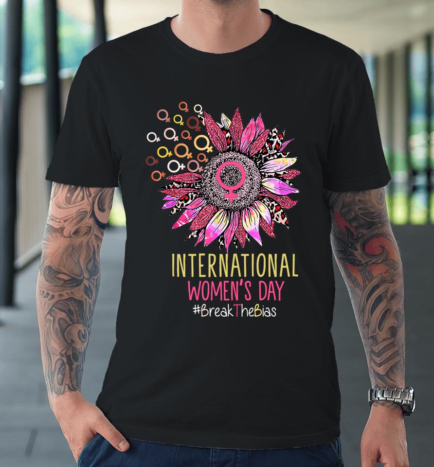 International Womens Day Sun Flower Equality Break The Bias Premium T-Shirt