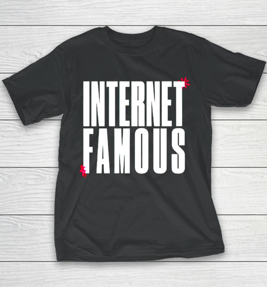 Internet Famous Youth T-Shirt
