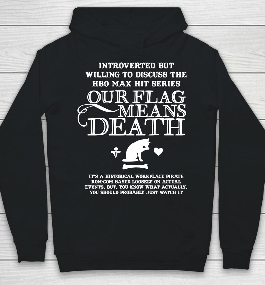 Introverted But Willing To Discuss The Hbo Max Hit Series Hoodie