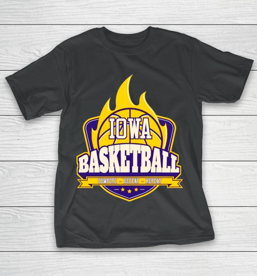 Iowa Basketball Fire Complete Defeat Repeat T-Shirt