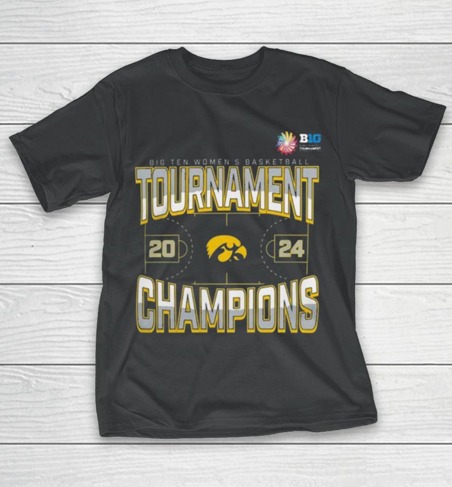 Iowa Hawkeyes 2024 Big Ten Women’s Basketball Conference Tournament Champions Three Pointer T-Shirt