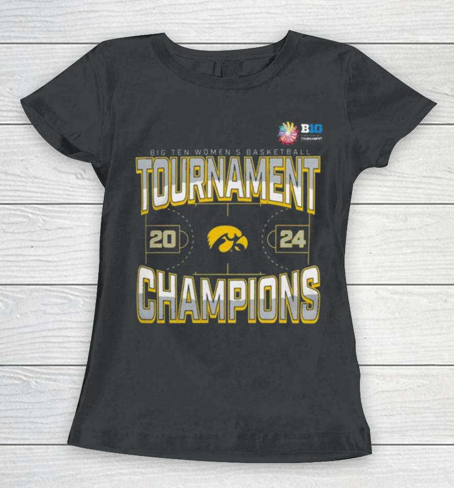 Iowa Hawkeyes 2024 Big Ten Women’s Basketball Conference Tournament Champions Three Pointer Women T-Shirt