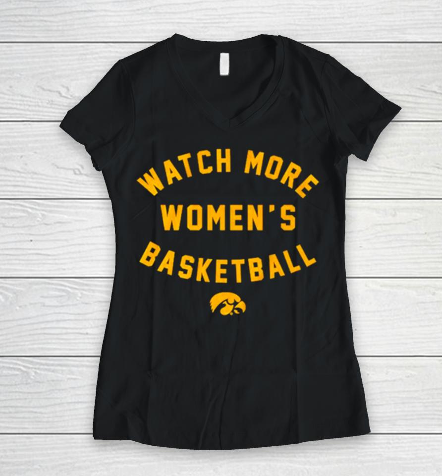 Iowa Hawkeyes Basketball Watch More Women’s Basketball Women V-Neck T-Shirt