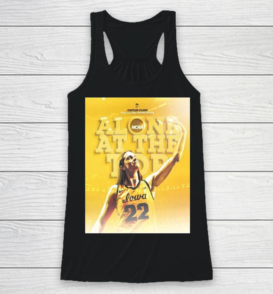 Iowa Hawkeyes Caitlin Clark 22 Alone At The Top All Time Scoring Leader Ncaa Division I Racerback Tank