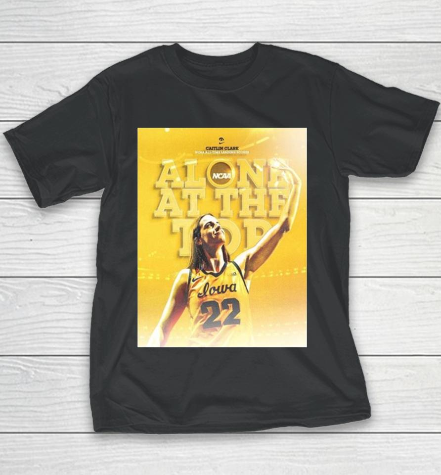 Iowa Hawkeyes Caitlin Clark 22 Alone At The Top All Time Scoring Leader Ncaa Division I Youth T-Shirt