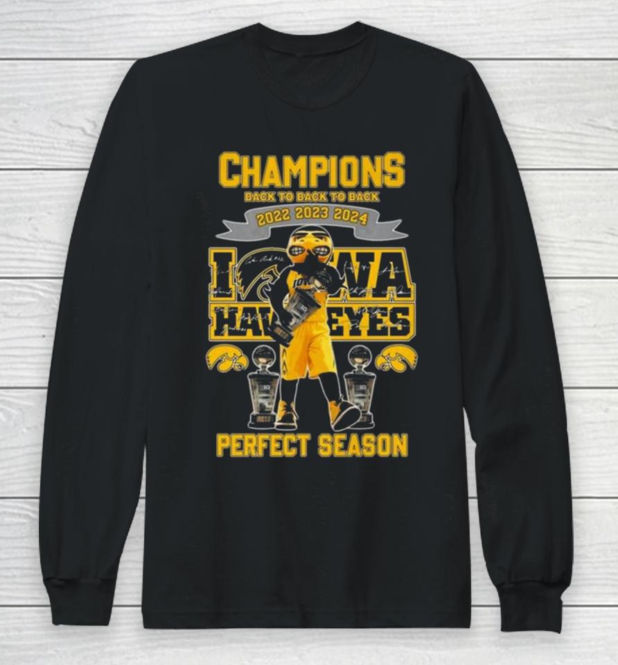 Iowa Hawkeyes Mascot Champions Back To Back To Back 2022 2023 2024 Perfect Season Signatures Long Sleeve T-Shirt
