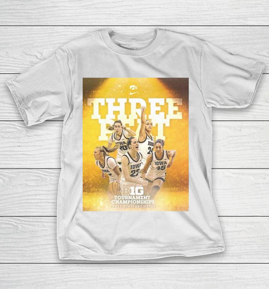 Iowa Hawkeyes Women’s Basketball Three Straight Years Big Tournament Championships Poster T-Shirt