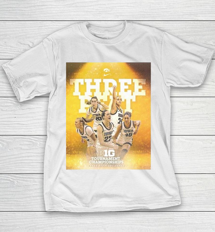 Iowa Hawkeyes Women’s Basketball Three Straight Years Big Tournament Championships Poster Youth T-Shirt