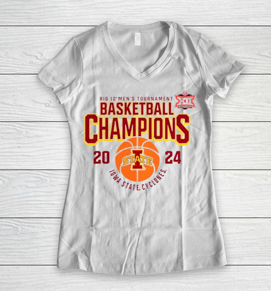Iowa State Cyclones 2024 Big 12 Men’s Tournament Basketball Champions Women V-Neck T-Shirt