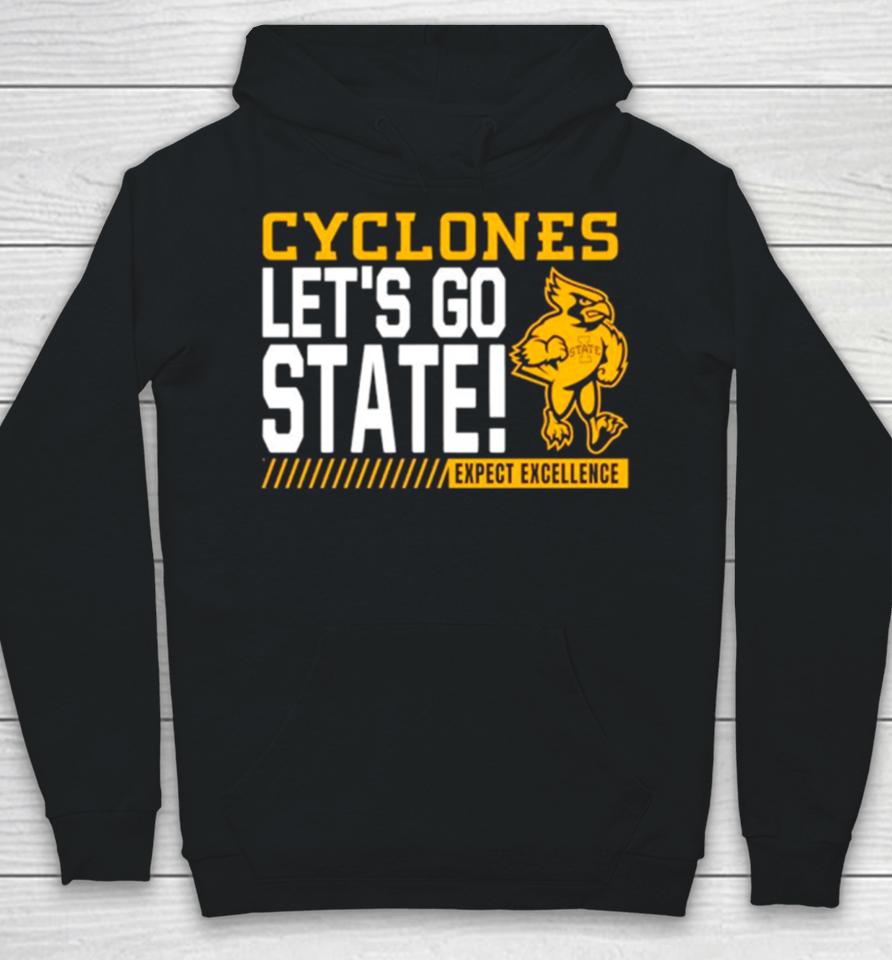 Iowa State Cyclones Let’s Go State Expect Excellence Hoodie