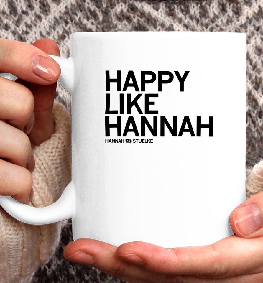 Iowa Wbb Raygunsite Happy Like Hannah Stuelke 45 Coffee Mug