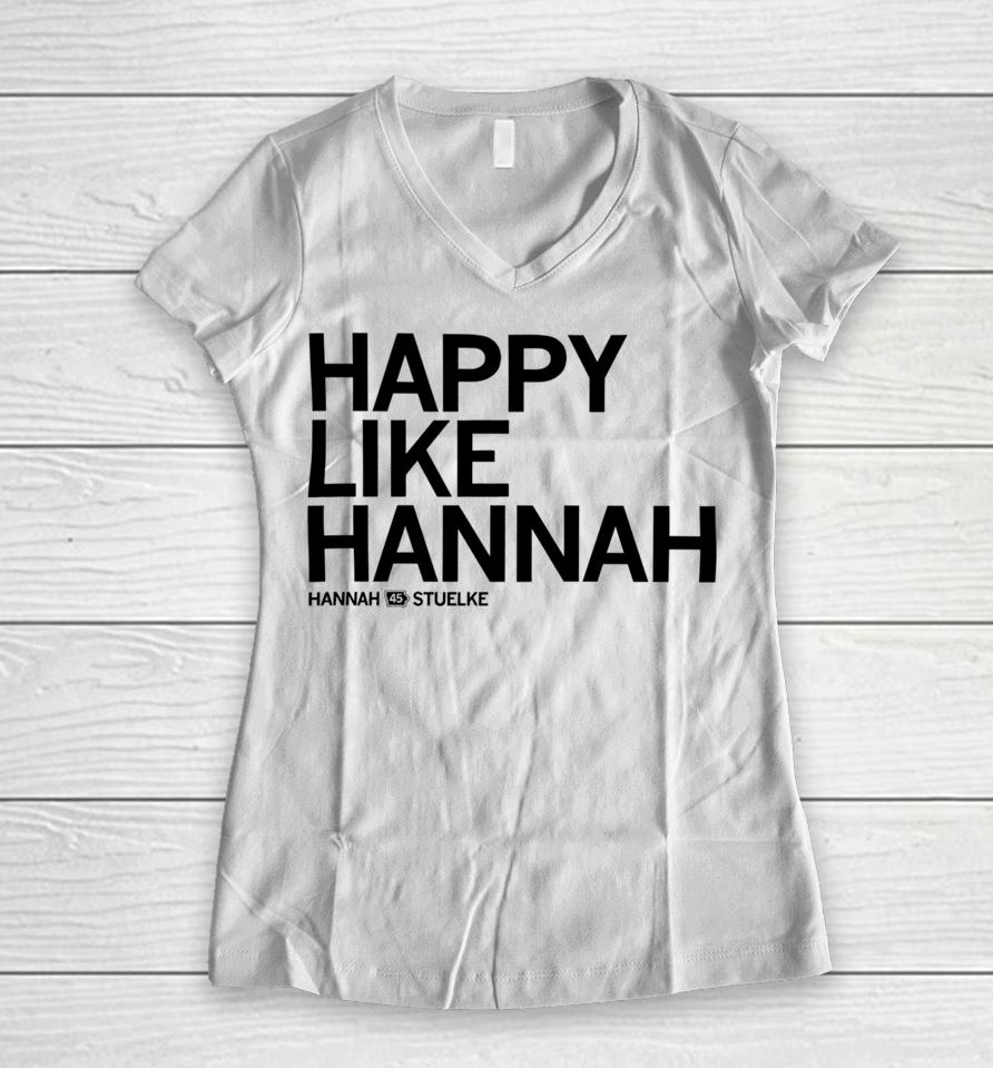 Iowa Wbb Raygunsite Happy Like Hannah Stuelke 45 Women V-Neck T-Shirt