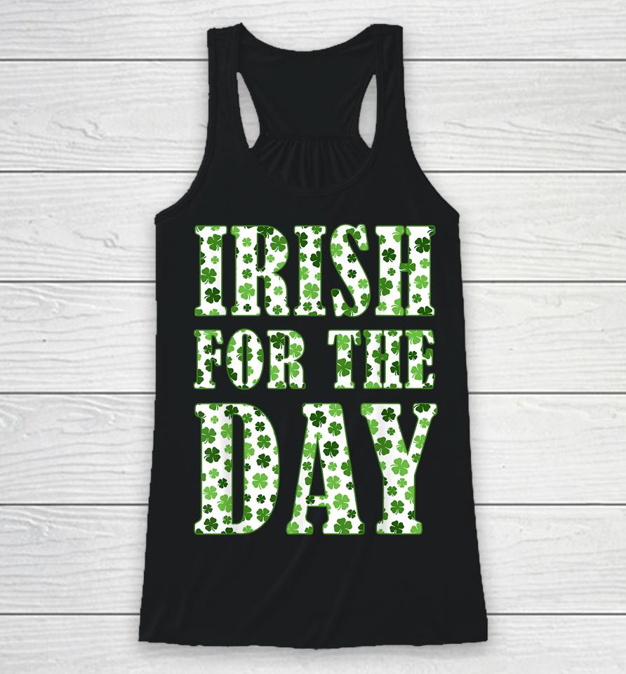 Irish For The Day Racerback Tank