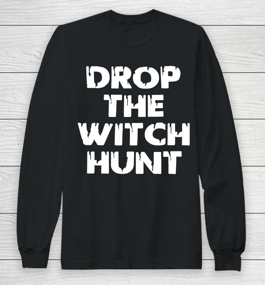 Irish Peach Designs Merch Drop The Witch Hunt Long Sleeve T-Shirt
