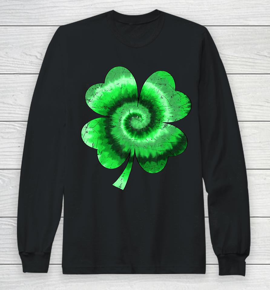 Irish Shamrock Tie Dye Happy St Patrick's Day Go Lucky Gift Long Sleeve T-Shirt