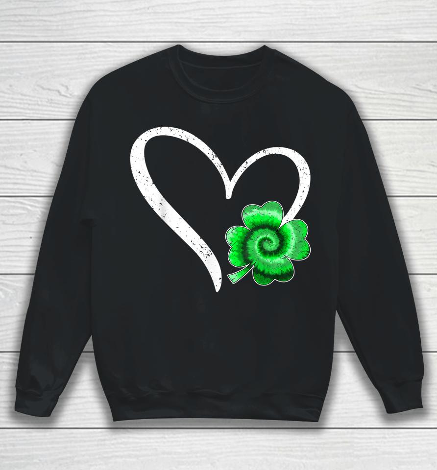 Irish Shamrock Tie Dye Happy St Patricks Day Go Lucky Gift Sweatshirt