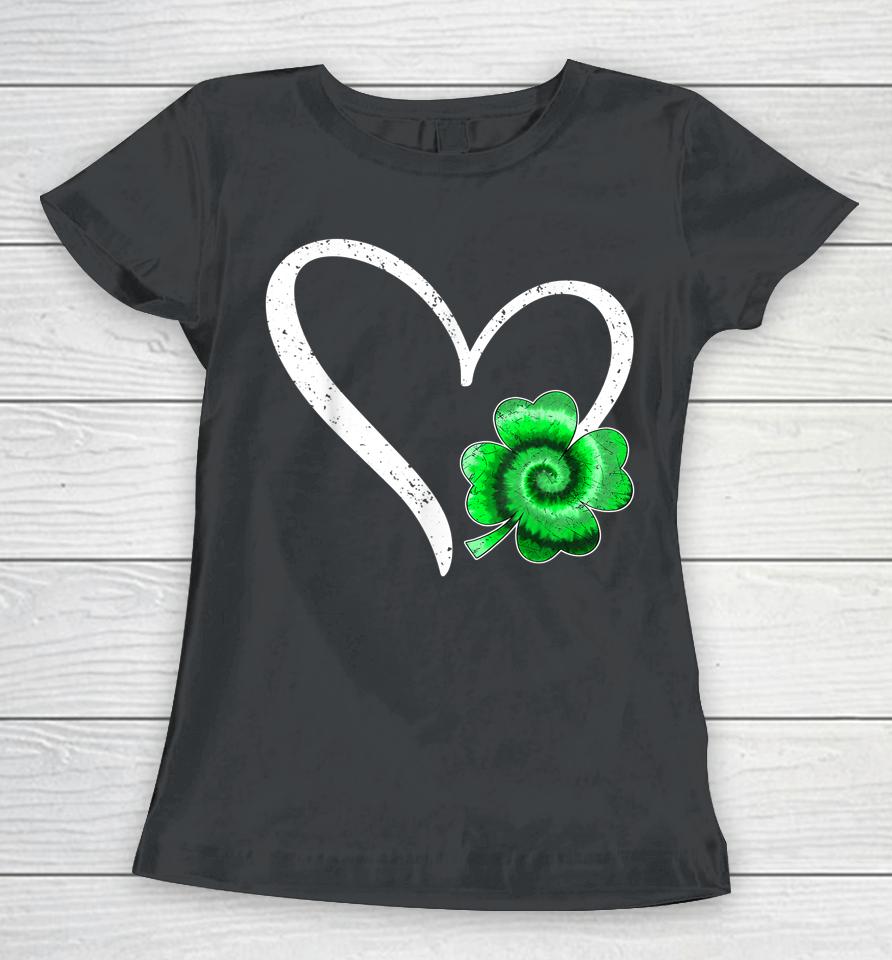 Irish Shamrock Tie Dye Happy St Patricks Day Go Lucky Gift Women T-Shirt