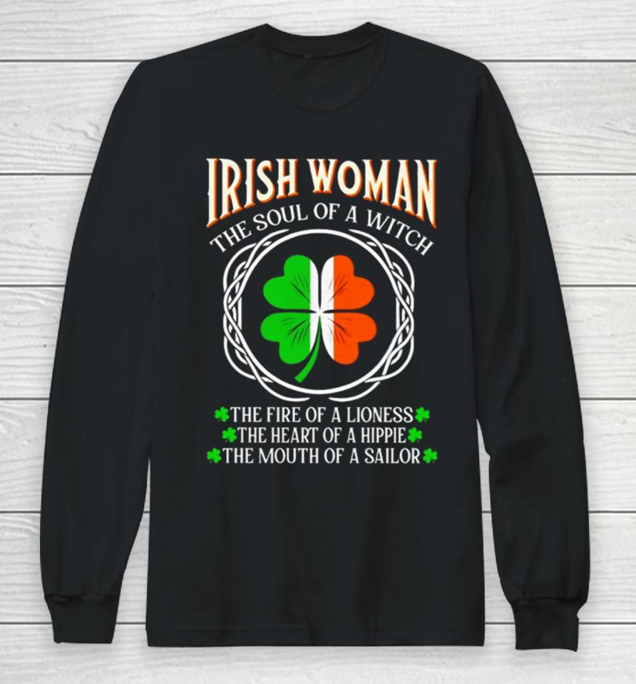 Irish Woman Fire Of A Lioness Heart Of A Hippie St Patrick’s Day Long Sleeve T-Shirt