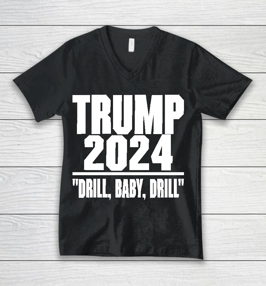 Irishpeachbackup Trump 2024 Drill Baby Drill Unisex V-Neck T-Shirt
