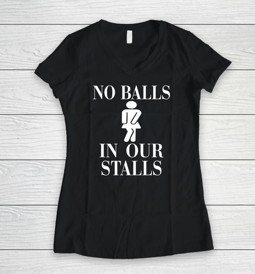 Irishpeachdesigns Merch No Balls In Our Stalls Women V-Neck T-Shirt