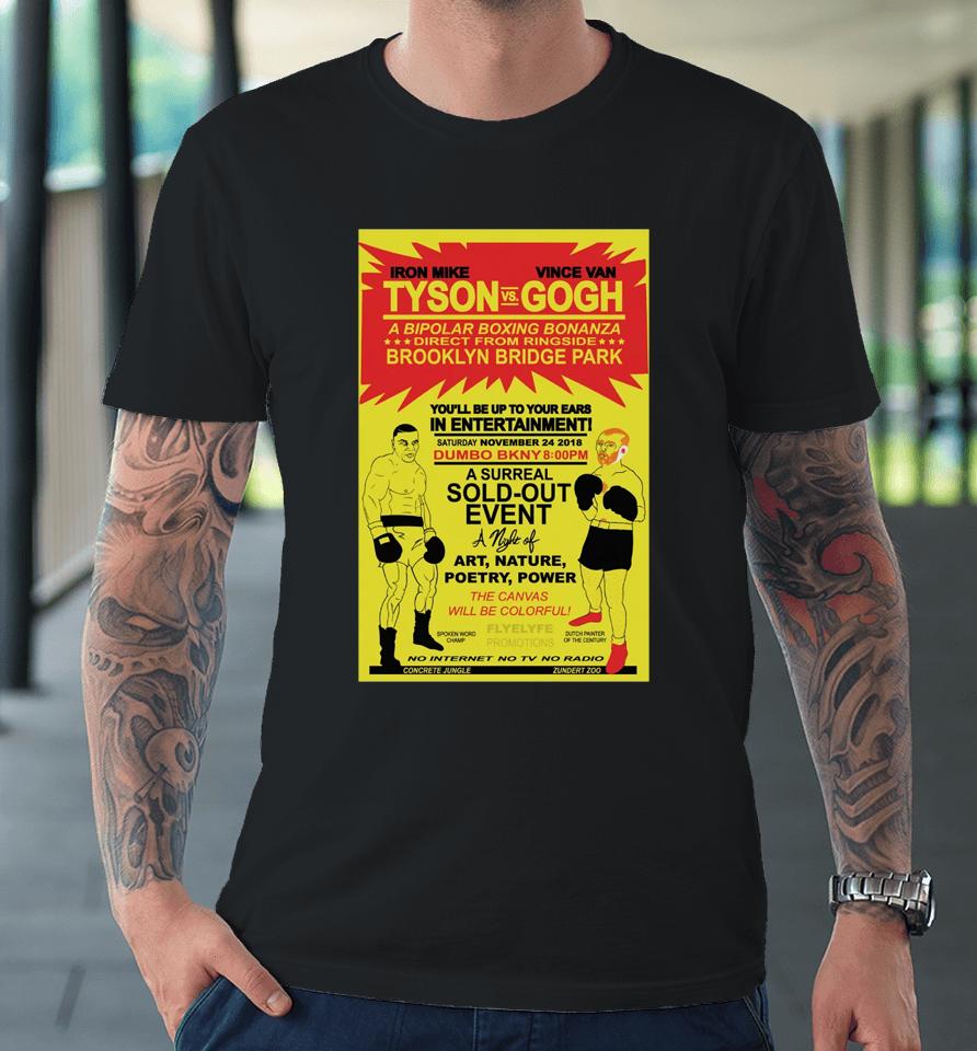 Iron Mike Tyson Vs Vincent Van Gogh A Bipolar Boxing Bonanza Premium T-Shirt