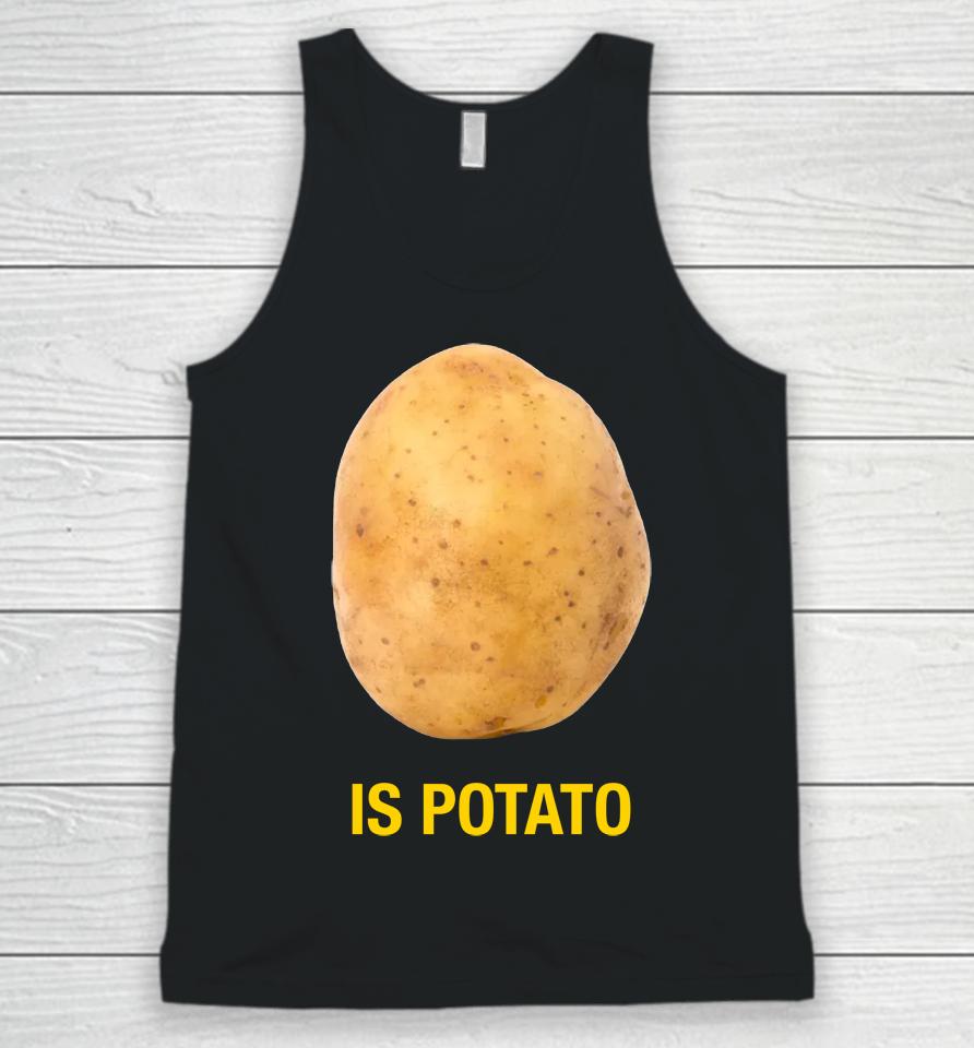 Is Potato Colbert Unisex Tank Top