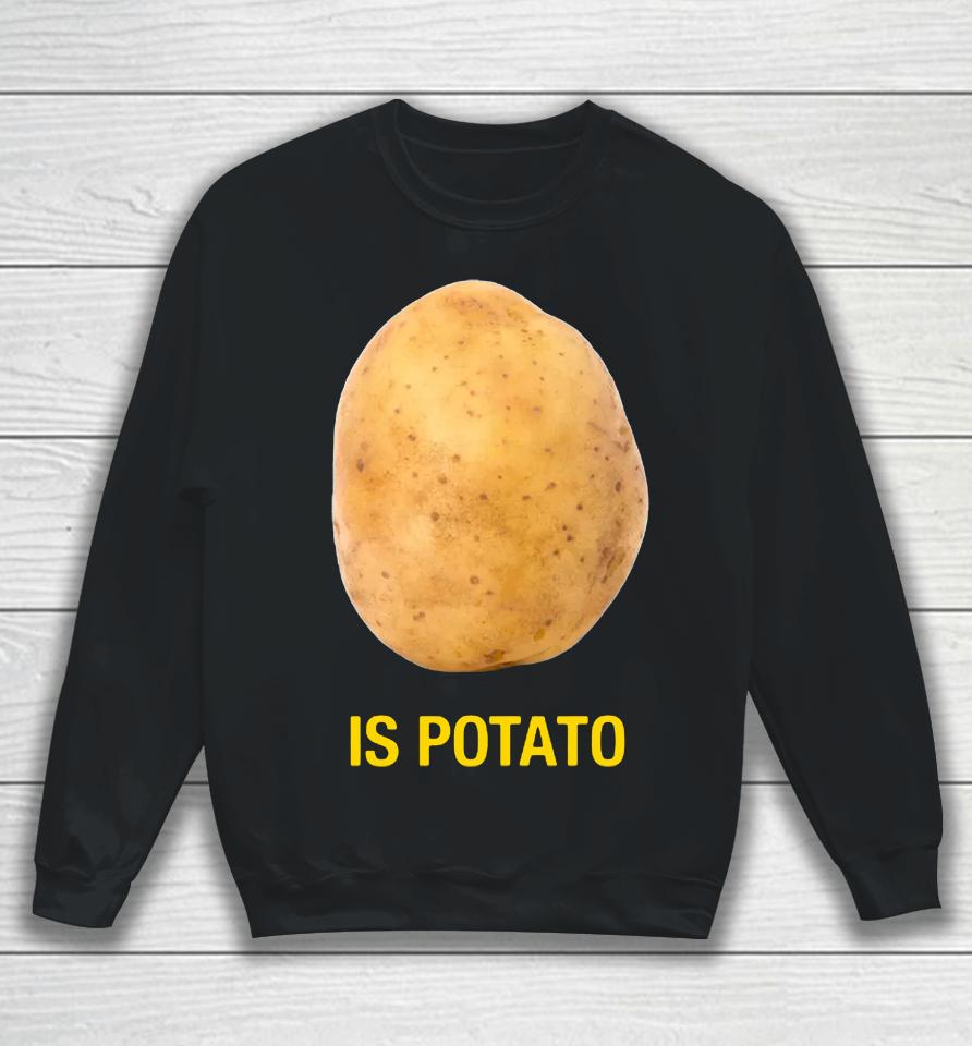 Is Potato Stephen Colbert Sweatshirt