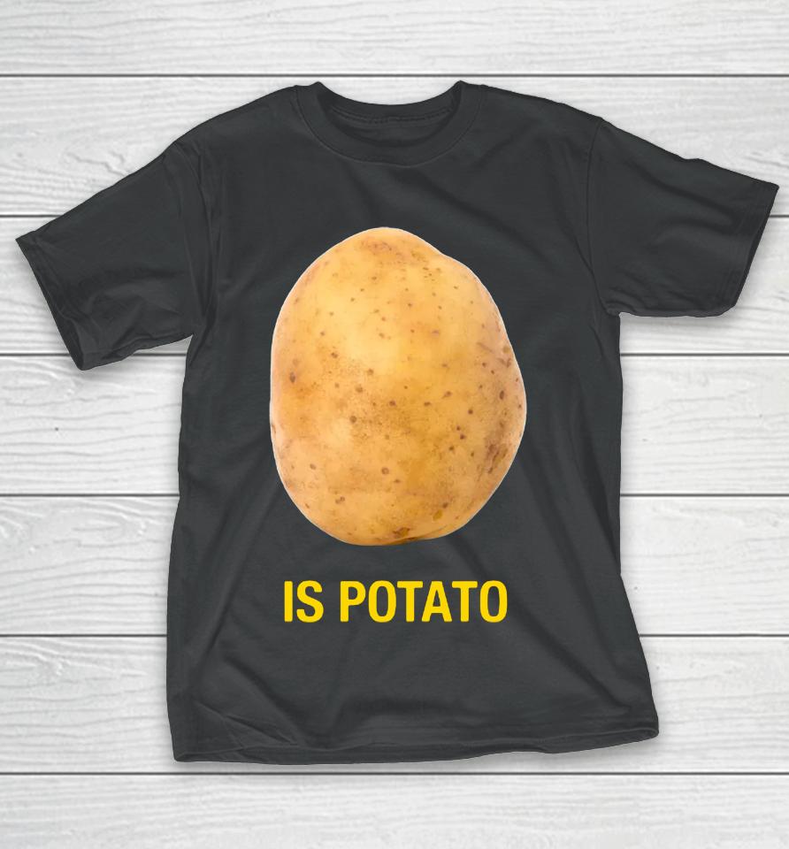 Is Potato Stephen Colbert T-Shirt