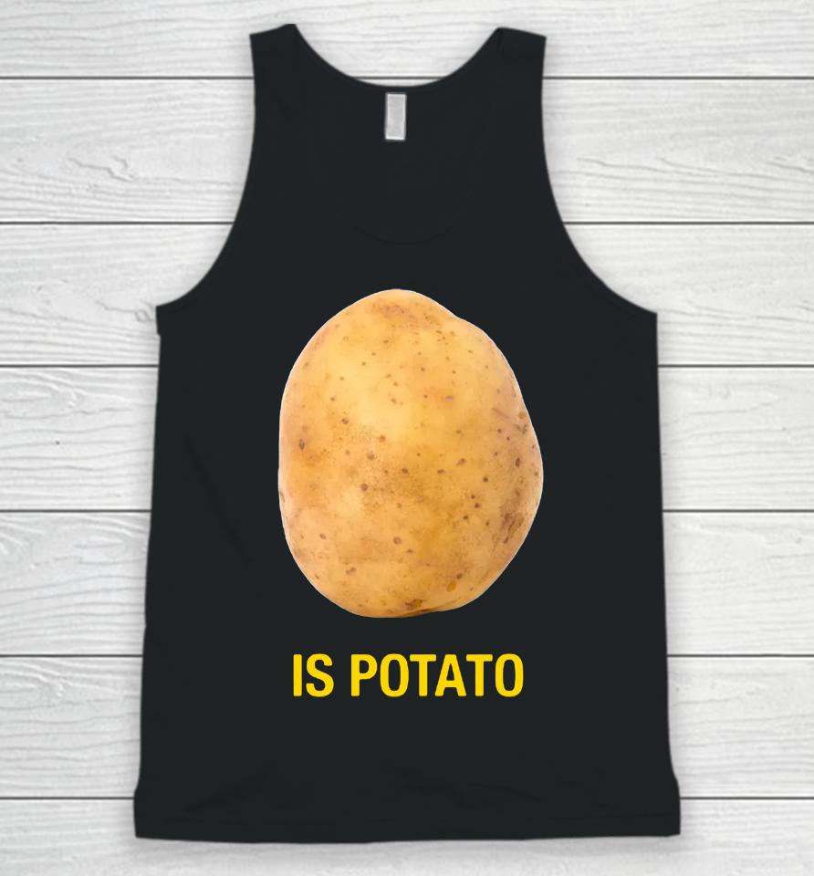 Is Potato Stephen Colbert Unisex Tank Top