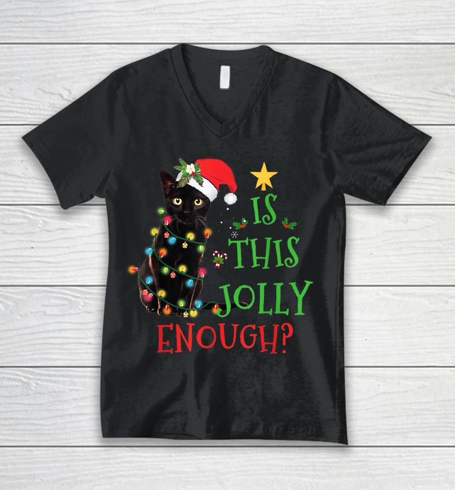 Is This Jolly Enough Christmas Black Cat Snowman Santa Hat Unisex V-Neck T-Shirt