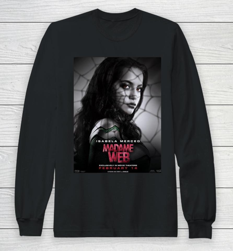 Isabela Merced Madame Web Exclusively In Movie Theaters On February 14 Long Sleeve T-Shirt