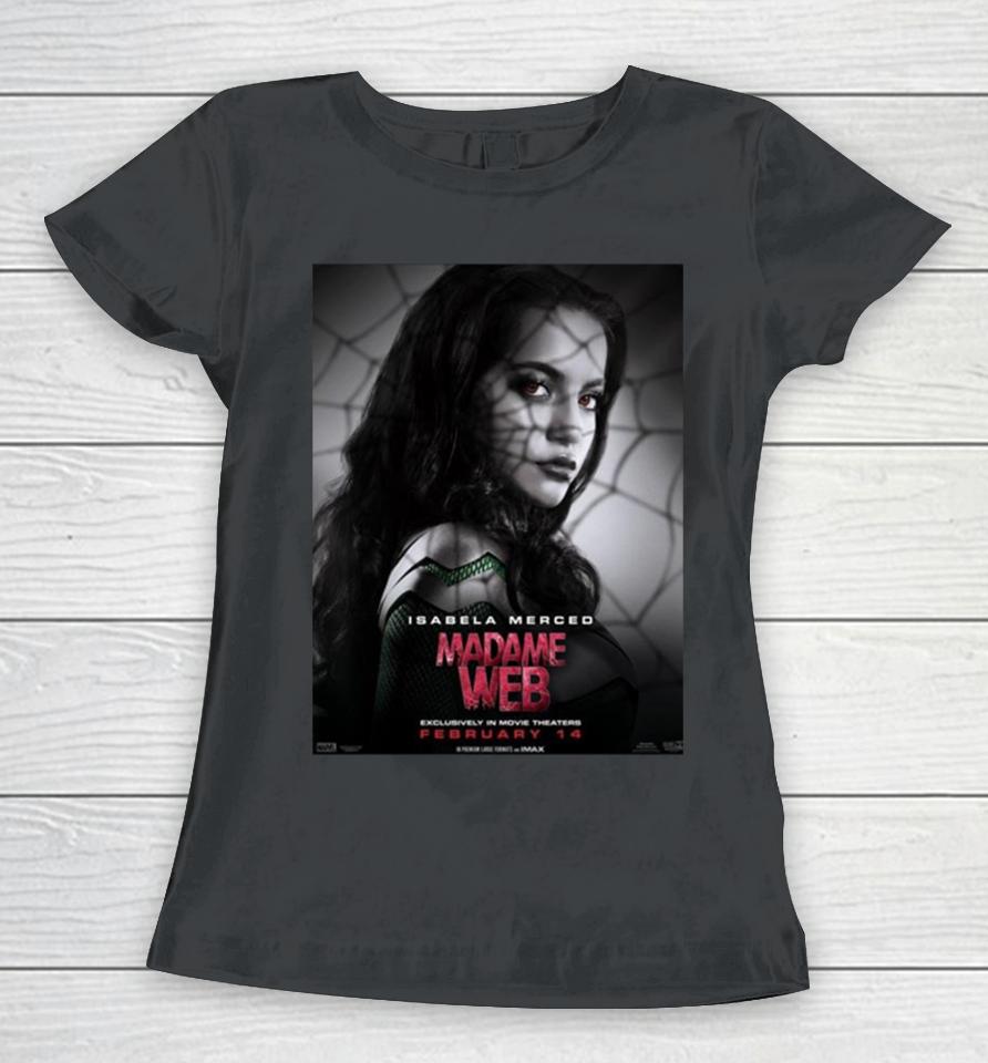 Isabela Merced Madame Web Exclusively In Movie Theaters On February 14 Women T-Shirt