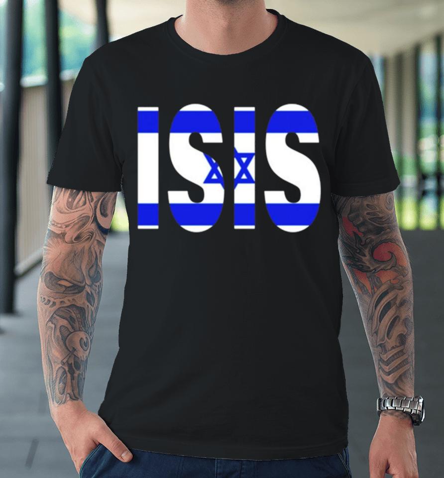 Isis Israel Flag Premium T-Shirt