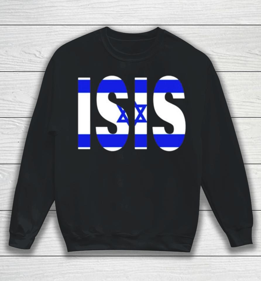 Isis Israel Flag Sweatshirt
