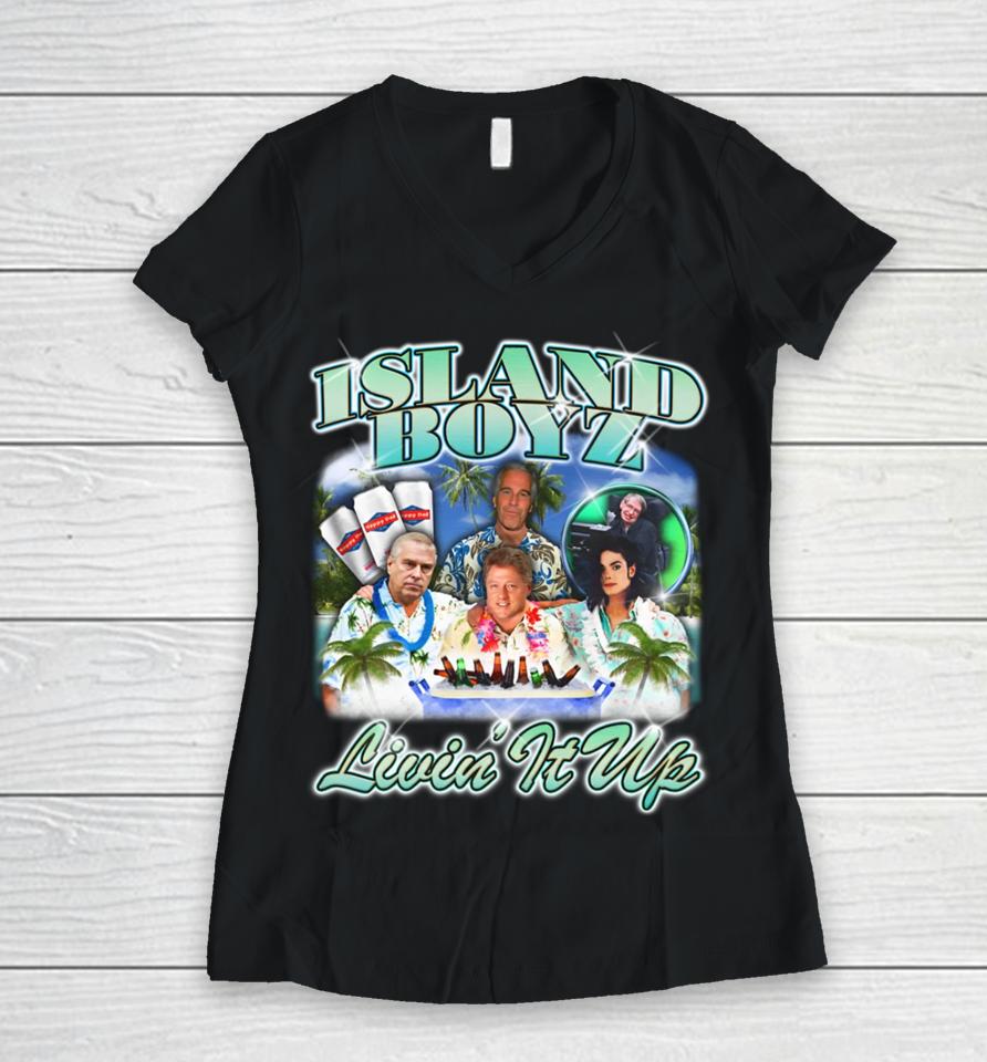 Island Boyz Livin It Up Women V-Neck T-Shirt