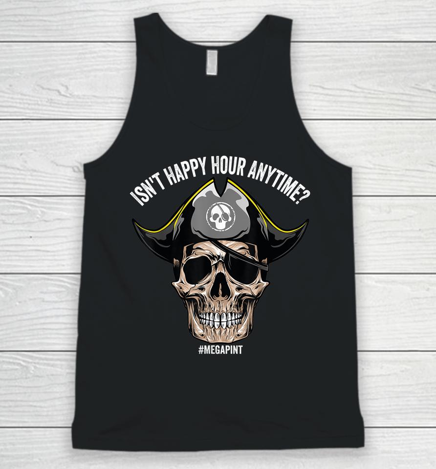 Isn't Happy Hour Anytime Pirate Skull Unisex Tank Top