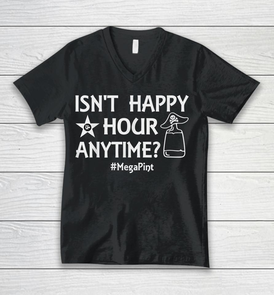 Isn't It Happy Hour Anytime Mega Pint Unisex V-Neck T-Shirt